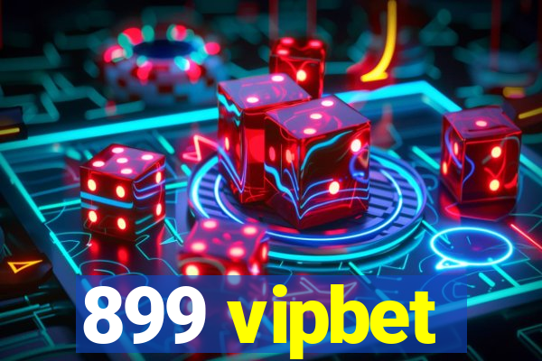 899 vipbet